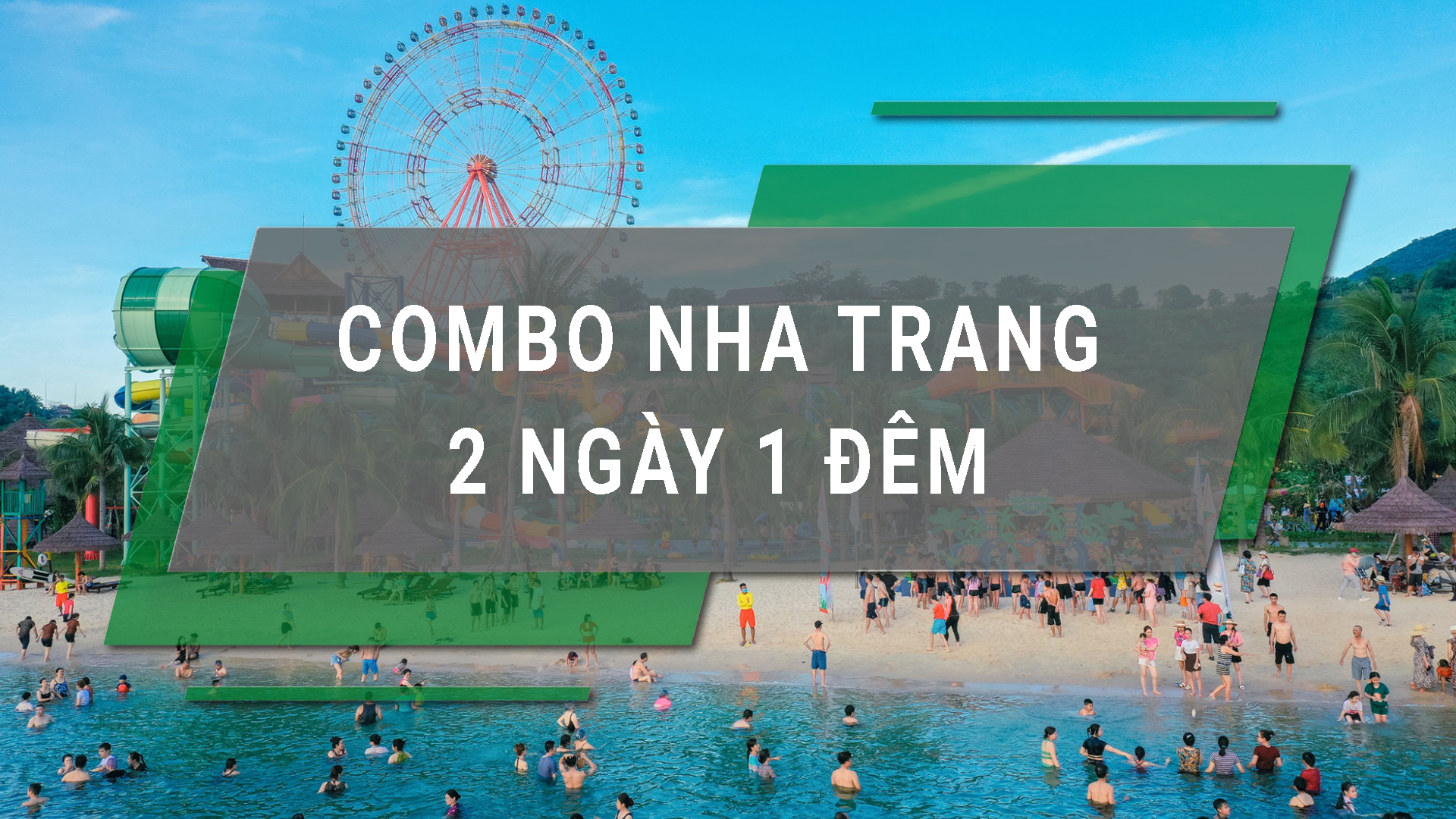 Combo Nha Trang 2 ngày 1 đêm